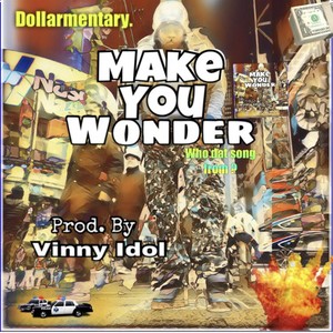 Make You Wonder (Explicit)