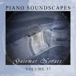 Piano SoundScapes Vol, 37: Guiomar Novaes