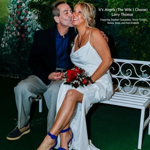 It's Angela(The Wife I Choose)[feat. Stephen Costantino, Vince Tividad, Ronna Jones & Paul Erickson]