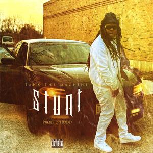 Stunt (Explicit)