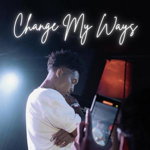Change My Ways (Explicit)