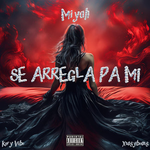 SE ARREGLA PA MI (Explicit)