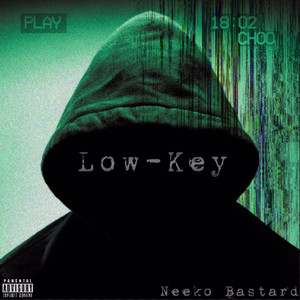 Low Key (Explicit)