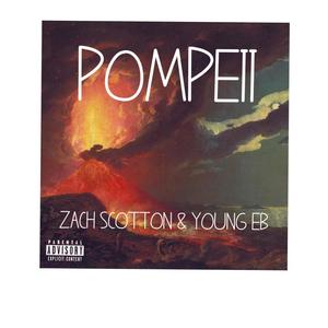 Pompeii (feat. Young E.B.) (Explicit)