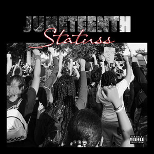 Juneteenth (Explicit)