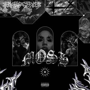 Mosh (Explicit)