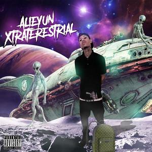 Xtraterestrial (Explicit)