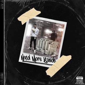 Need more bandz (feat. Lowkey the p) [Explicit]