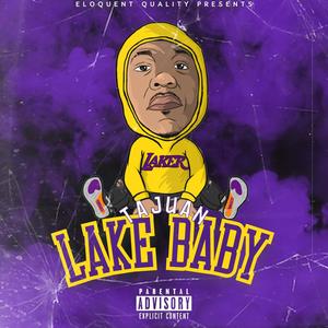 LAKE BABY (Explicit)