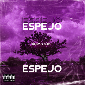 Espejo (Explicit)