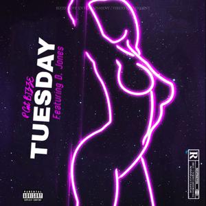 Tuesday (feat. D. Jones) [Explicit]