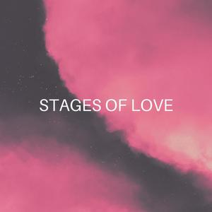 STAGES OF LOVE - EP