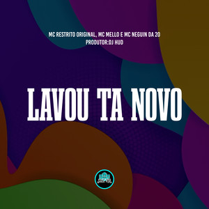 Lavou Ta Novo (Explicit)