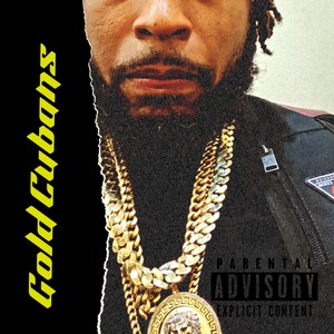 Gold Cubanz (Explicit)