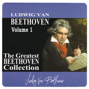 The Greatest Beethoven Collection, Vol. 1
