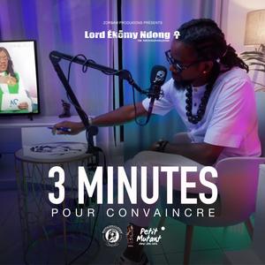 3 Minutes Pour Convaincre
