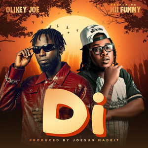 Olikey Joe - Di