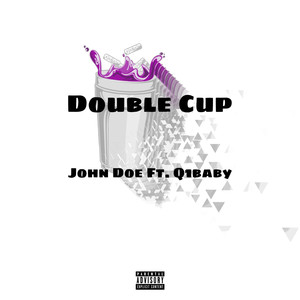 Double Cup (Explicit)