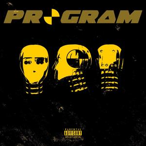 Program (feat. 60 East) (Explicit)