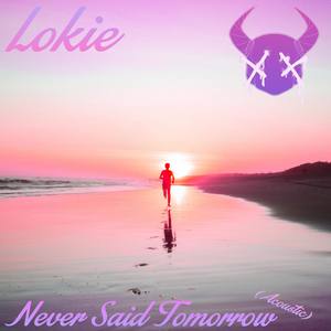 Never Said Tomorrow (Acoustic)