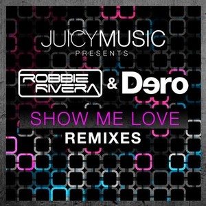 Show Me Love (Remixes)