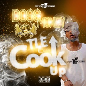 Tle Cook Up (Explicit)