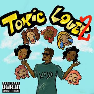 Toxic lover 2