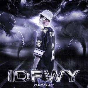 IDFWY (Explicit)