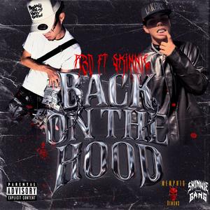 Back on the hood (feat. Skinnie) (Explicit)