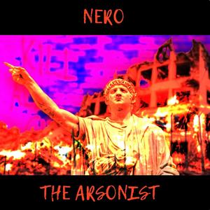 Nero The Arsonist