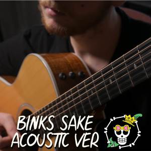 Bink's Sake (From "One Piece") (Acoustic Ver.)