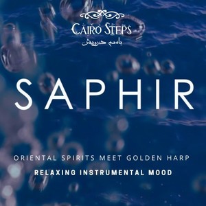 Saphir - Oriental Spirits Meet Golden Harp (Relaxing Instrumental Mood)