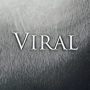 Viral (Explicit)