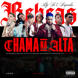 Chama na Alta (Explicit)