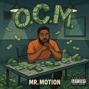 MrMotion556-O.C.M (Explicit)
