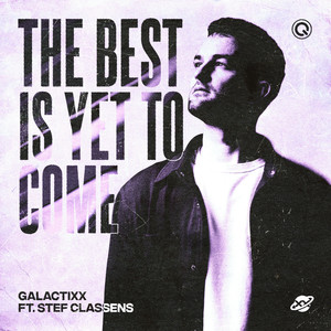 The Best Is Yet To Come (Extended Mix)