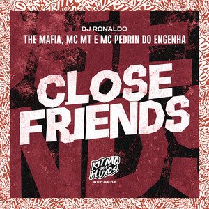 Close Friends (Explicit)