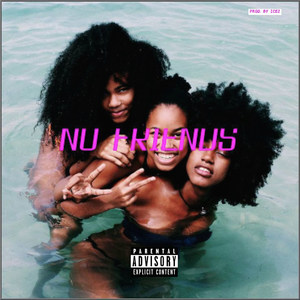 No Friends (Explicit)