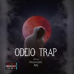 ODEIO TRAP (Explicit)