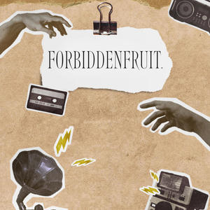 Forbidden Fruit (Explicit)