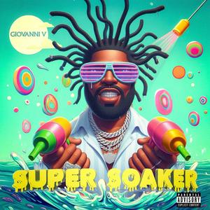 SuperSoaker (Explicit)