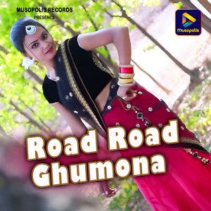 Road Road Ghumona