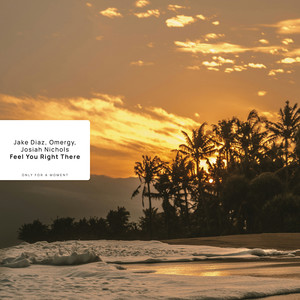 Feel You Right There