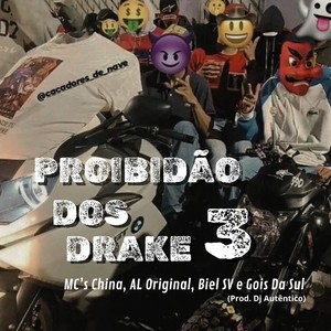 Proibidão Dos Drake 3