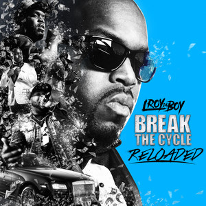 Break the Cycle Reloaded (Explicit)