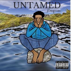 UNTAMED (Explicit)