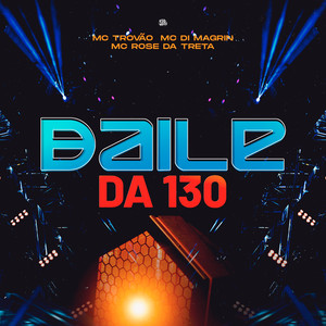 Baile da 130 (Explicit)