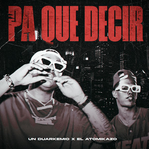 Pa Que Decir