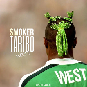 Taribo West (Explicit)