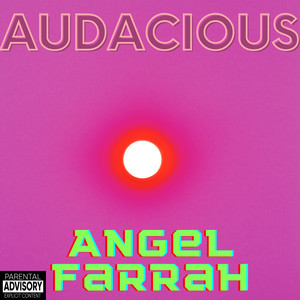 Audacious (Explicit)